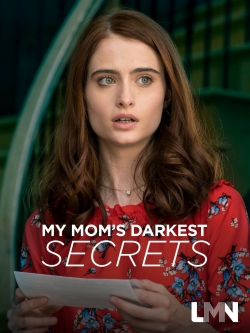 Watch My Mom's Darkest Secrets movies free hd online