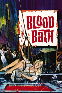 Watch Blood Bath movies free hd online