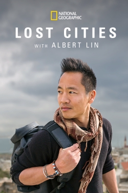 Watch Lost Cities with Albert Lin movies free hd online