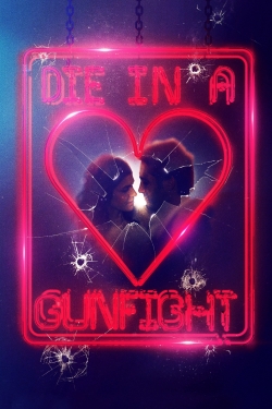 Watch Die in a Gunfight movies free hd online