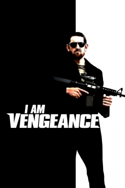 Watch I am Vengeance movies free hd online