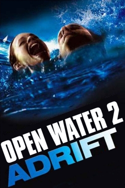 Watch Open Water 2: Adrift movies free hd online