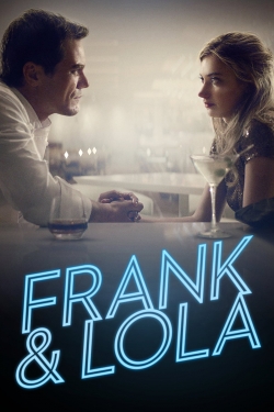 Watch Frank & Lola movies free hd online