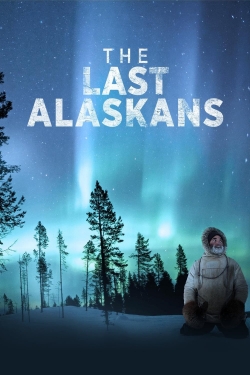 Watch The Last Alaskans movies free hd online