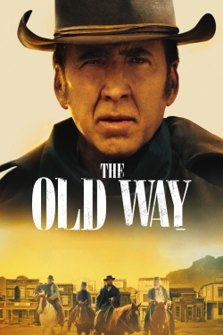 Watch The Old Way movies free hd online