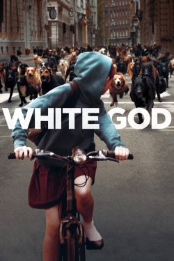 Watch White God movies free hd online