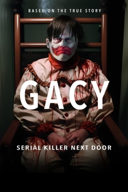 Watch Gacy: Serial Killer Next Door movies free hd online