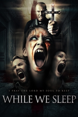 Watch While We Sleep movies free hd online