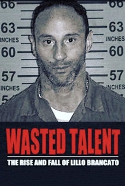 Watch Wasted Talent movies free hd online