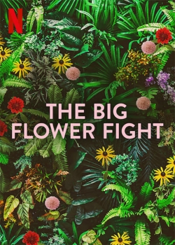 Watch The Big Flower Fight movies free hd online