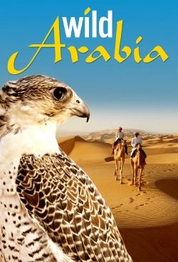 Watch Wild Arabia movies free hd online