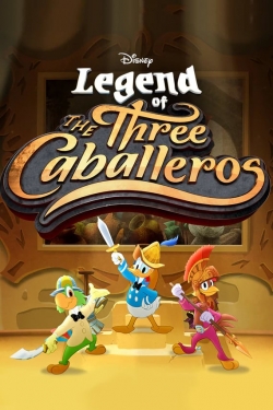 Watch Legend of the Three Caballeros movies free hd online