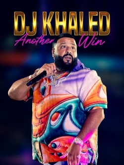 Watch DJ Khaled: Another Win movies free hd online