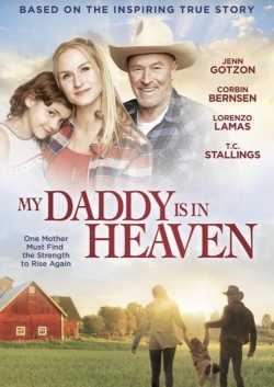 Watch My Daddy is in Heaven movies free hd online