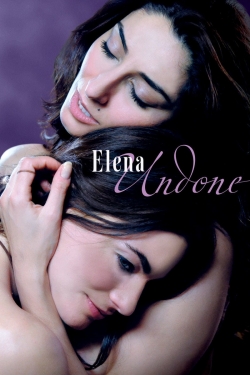 Watch Elena Undone movies free hd online