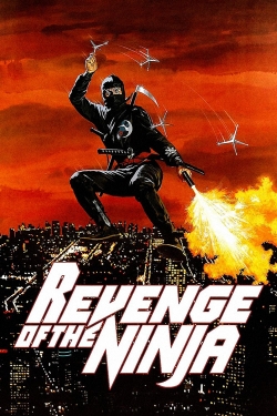 Watch Revenge of the Ninja movies free hd online