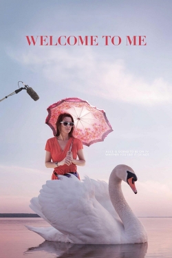 Watch Welcome to Me movies free hd online