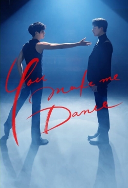 Watch You Make Me Dance movies free hd online