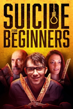 Watch Suicide for Beginners movies free hd online