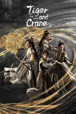 Watch Tiger and Crane movies free hd online