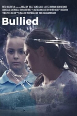 Watch Bullied movies free hd online