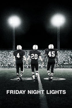 Watch Friday Night Lights movies free hd online