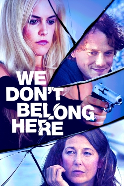 Watch We Don't Belong Here movies free hd online