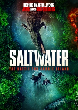 Watch Saltwater: The Battle for Ramree Island movies free hd online