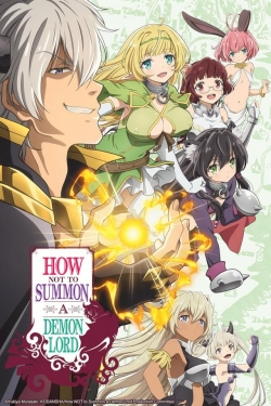 Watch How Not to Summon a Demon Lord movies free hd online