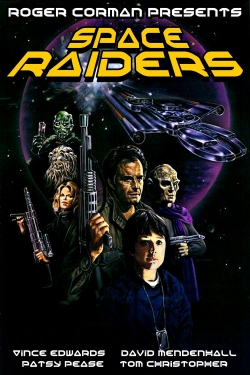 Watch Space Raiders movies free hd online