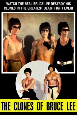 Watch The Clones of Bruce Lee movies free hd online