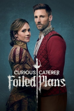 Watch Curious Caterer: Foiled Plans movies free hd online