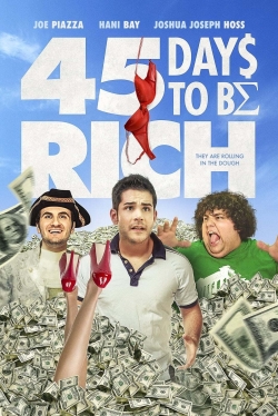 Watch 45 Days to Be Rich movies free hd online