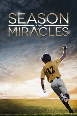 Watch Season of Miracles movies free hd online