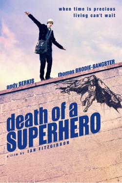 Watch Death of a Superhero movies free hd online