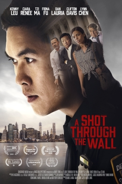 Watch A Shot Through the Wall movies free hd online