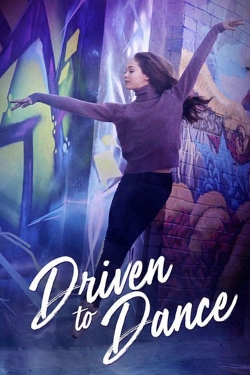 Watch Driven to Dance movies free hd online