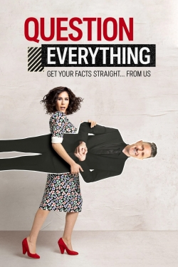 Watch Question Everything movies free hd online