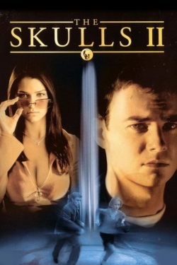 Watch The Skulls II movies free hd online