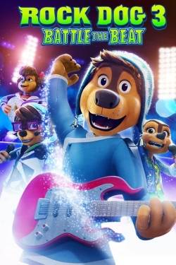 Watch Rock Dog 3: Battle the Beat movies free hd online