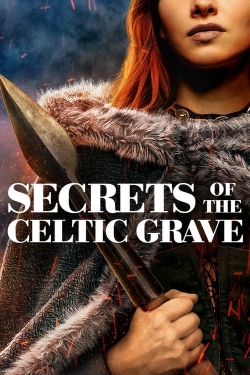 Watch Secrets of the Celtic Grave movies free hd online