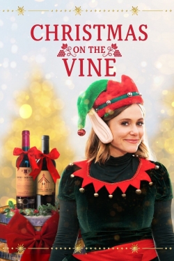 Watch Christmas on the Vine movies free hd online