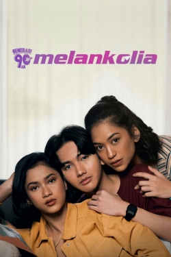 Watch Generasi 90an: Melankolia movies free hd online