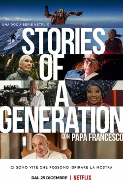 Watch Stories of a Generation - with Pope Francis movies free hd online