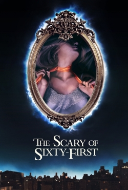 Watch The Scary of Sixty-First movies free hd online