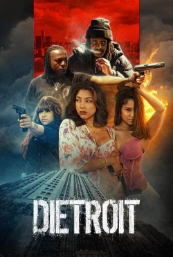 Watch Dietroit movies free hd online