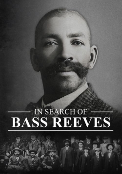 Watch In Search of Bass Reeves movies free hd online