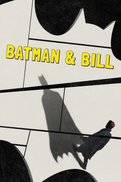 Watch Batman & Bill movies free hd online