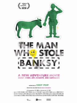 Watch The Man Who Stole Banksy movies free hd online