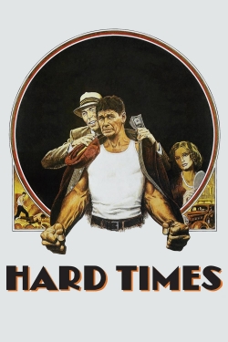 Watch Hard Times movies free hd online